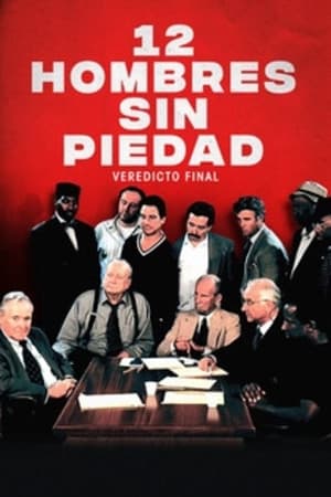 Doce hombres sin piedad: Veredicto final - 12 Angry Men (1997)