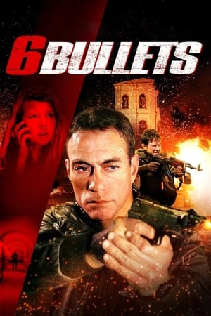 6 gloanțe - 6 Bullets (2012)