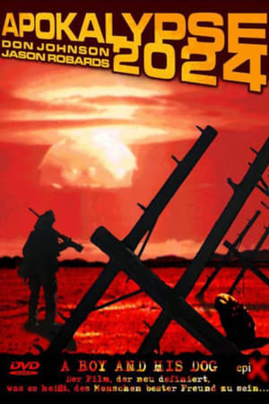 Apocalypse 2024 - A Boy and His Dog (1975)