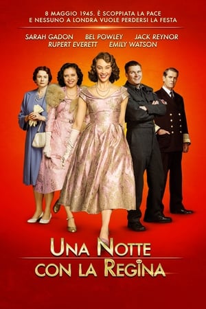 Una notte con la regina - A Royal Night Out (2015)