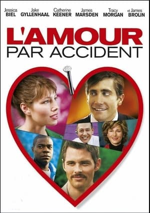 L'amour par accident - Accidental Love (2015)