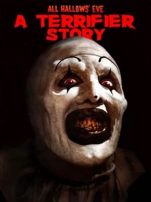 All Hallows' Eve - A Terrifier Story - All Hallows' Eve (2013)