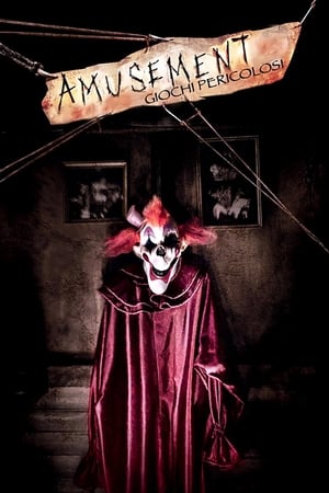 Amusement - Giochi pericolosi - Amusement (2008)