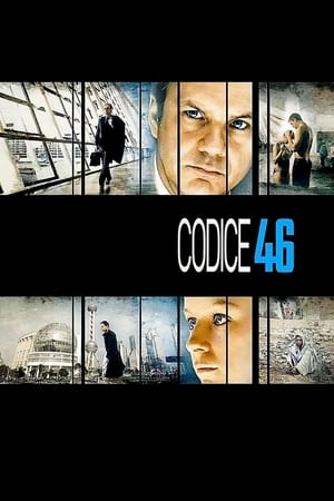 Codice 46 - Code 46 (2003)