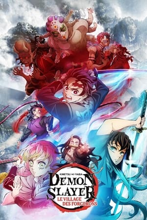 Demon Slayer: Kimetsu No Yaiba - En route pour le village des forgerons - Demon Slayer: Kimetsu no Yaiba -To the Swordsmith Village- (2023)