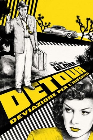 Detour: deviazione per l'inferno - Detour (1945)