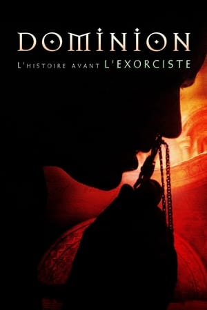 L'Exorciste : Aux sources du mal - Dominion: Prequel to The Exorcist (2005)