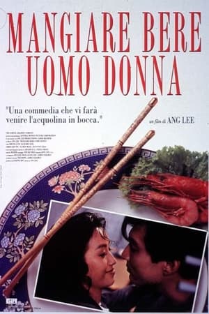 Mangiare bere uomo donna - Eat Drink Man Woman (1994)