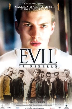 Evil - Il ribelle - Evil (2003)