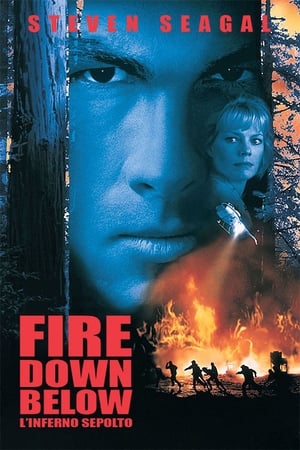 Fire Down Below - L'inferno sepolto - Fire Down Below (1997)