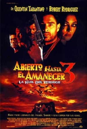 Del crepúsculo al amanecer 3: La hija del verdugo - From Dusk Till Dawn 3: The Hangman's Daughter (1999)