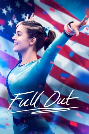 Full Out: Povestea unei campioane - Full Out (2015)