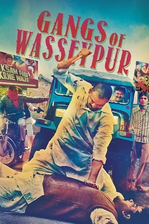 Găștile din Wasseypur - Gangs of Wasseypur - Part 1 (2012)