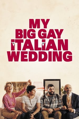 Poți săruta mirele - My Big Gay Italian Wedding (2018)