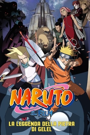 Naruto: Il film - La leggenda della pietra di Gelel - Naruto the Movie: Legend of the Stone of Gelel (2005)