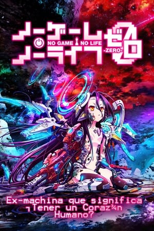No Game, No Life: Zero - No Game No Life: Zero (2017)