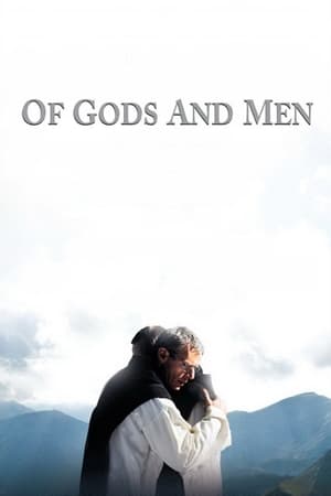Oameni și zei - Of Gods and Men (2010)