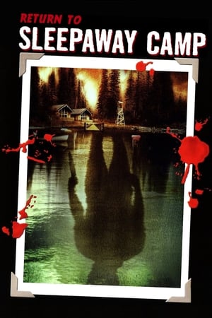 Blood Camp - Return to Sleepaway Camp (2008)