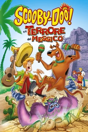 Scooby-Doo! e il terrore del Messico - Scooby-Doo! and the Monster of Mexico (2003)