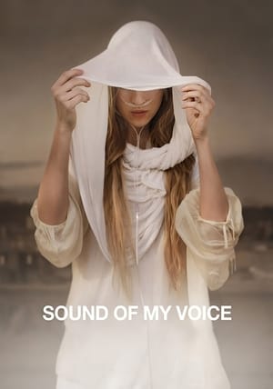 La voix du futur - Sound of My Voice (2011)