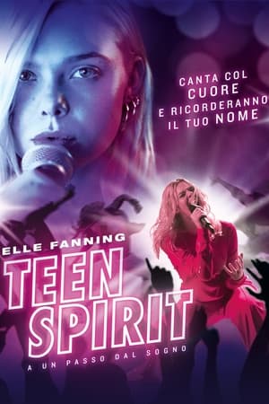 Teen Spirit - A un passo dal sogno - Teen Spirit (2019)