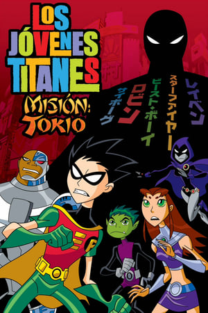 Los Jovenes Titanes: Misión Tokio - Teen Titans: Trouble in Tokyo (2006)