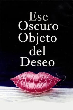Ese oscuro objeto del deseo - That Obscure Object of Desire (1977)