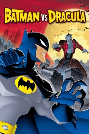 Batman contra Dracula - The Batman vs. Dracula (2005)