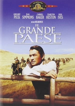 Il grande paese - The Big Country (1958)