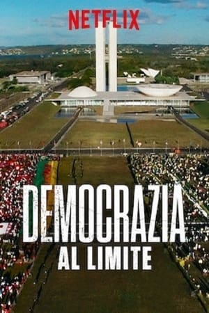 Democrazia al limite - The Edge of Democracy (2019)