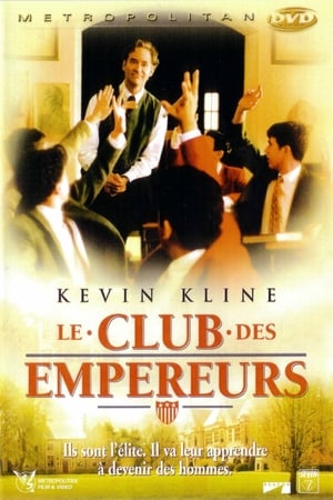 Le Club des empereurs - The Emperor's Club (2002)