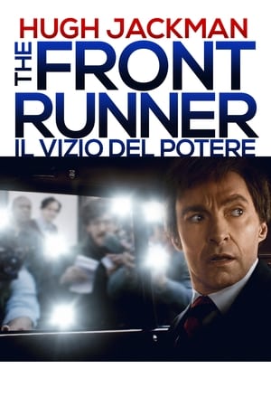 The Front Runner - Il vizio del potere - The Front Runner (2018)