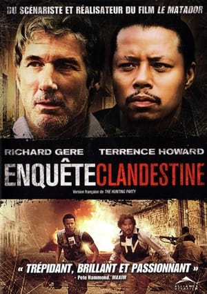 Enquête Clandestine - The Hunting Party (2007)