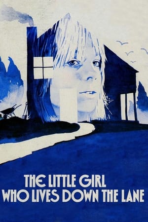 The Little Girl Who Lives Down the Lane (1976)