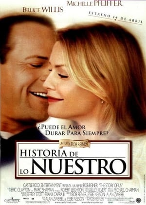 Historia de lo nuestro - The Story of Us (1999)