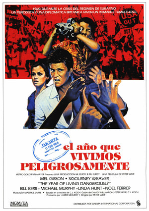 El año que vivimos en peligro - The Year of Living Dangerously (1982)