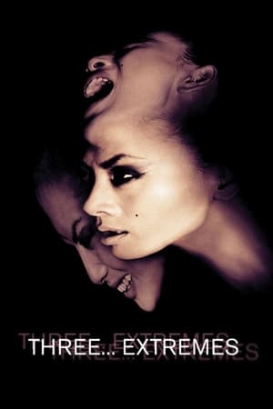 Three... Extremes (2004)