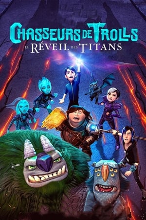 Chasseurs de Trolls : Le Réveil des titans - Trollhunters: Rise of the Titans (2021)