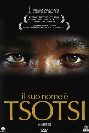 Il suo nome è Tsotsi - Tsotsi (2005)