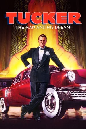 Tucker: Bărbatul și visul lui - Tucker: The Man and His Dream (1988)