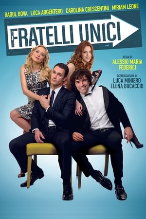 Fratelli unici - Unique Brothers (2014)