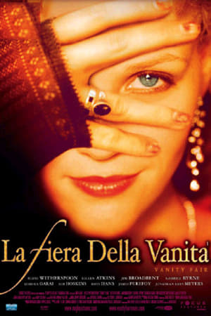 La fiera della vanità - Vanity Fair (2004)