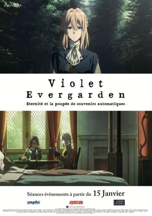 Violet Evergarden : Éternité et la Poupée de Souvenirs Automatiques - Violet Evergarden: Eternity and the Auto Memory Doll (2019)