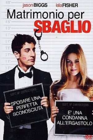 Matrimonio per sbaglio - Wedding Daze (2006)