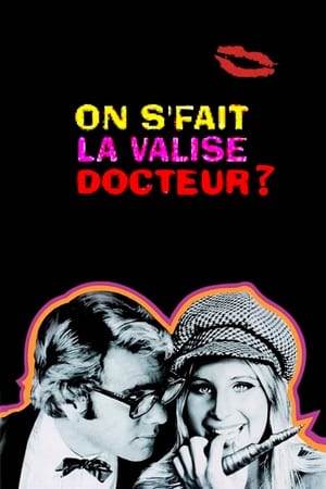 On s'fait la valise, docteur ? - What's Up, Doc? (1972)