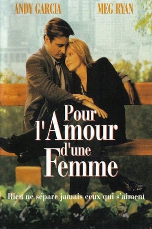 Pour l'amour d'une femme - When a Man Loves a Woman (1994)