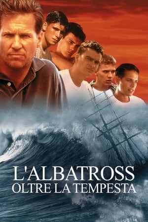L'Albatross - Oltre la tempesta - White Squall (1996)