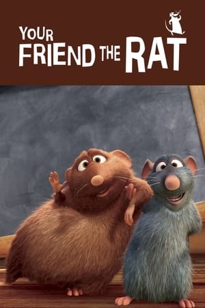 Prietenul tău șobolanul - Your Friend the Rat (2007)