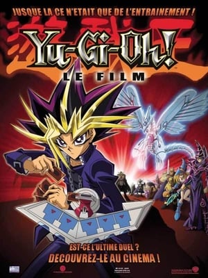 Yu-Gi-Oh! Le film - Yu-Gi-Oh! The Movie (2004)