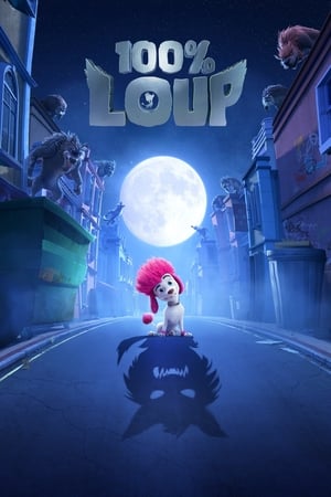 100% Loup - 100% Wolf (2020)